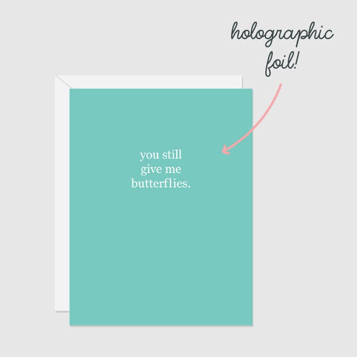 (Foil) You Still Give Me Butterflies | Greeting Card for wholesale by Paper Hearts™