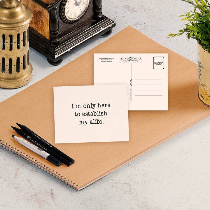 I’m Only Here To Establish My Alibi Postcard for wholesale by Life of the Kind