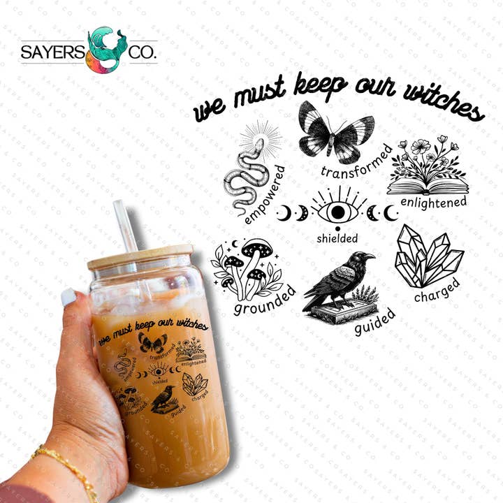 Impresión por Sublimación o Impresión en Vinilo: Debemos Mantener a Nuestras Brujas 16oz Impresión para venta al por mayor de Sayers & Co.