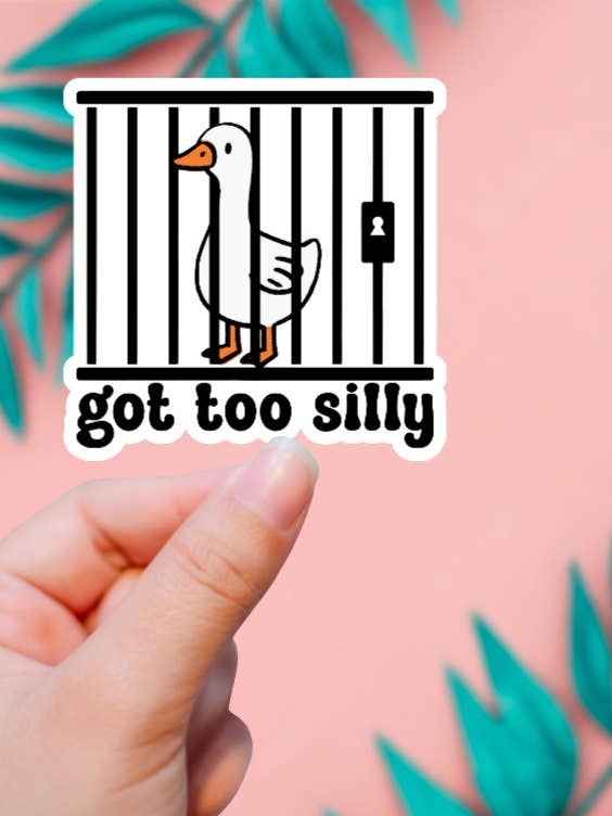 Got Too Silly Sticker for wholesale by EnchantingSunshine