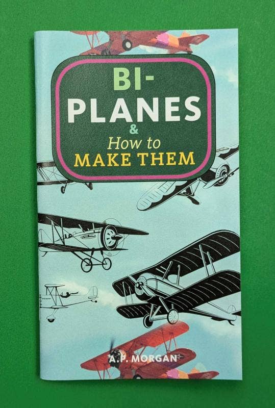 Microcosm Publishing & Distribution - Wholesale Crafts, Hobbies & DIY - Biplanes & How to Make Them (Zine)0