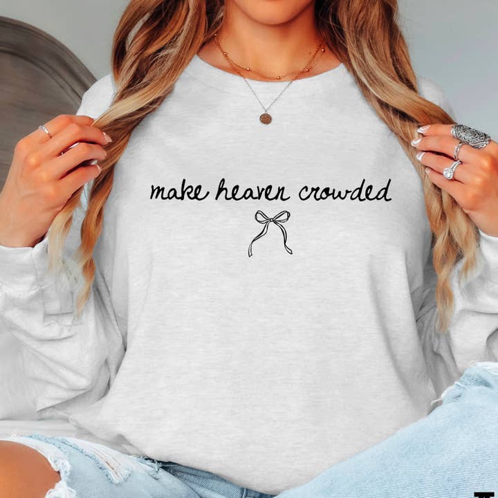 Faça o Céu Ficar Cheio Camiseta Cristã | Manga Comprida por atacado de Shoppe SHC