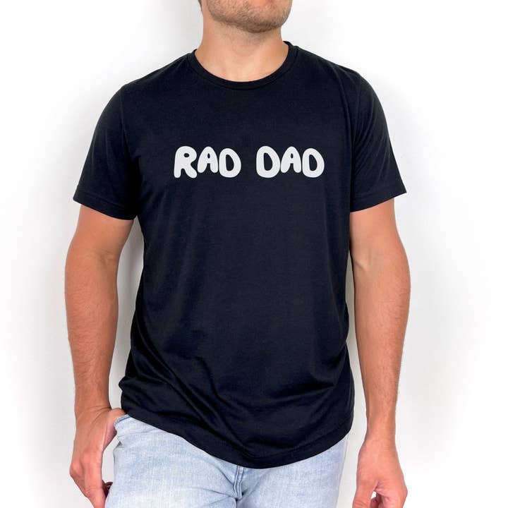 208T2.0 - Wholesale Screen Printed T-Shirt - Men's - Rad Dad TShirt for Men *UNISEX FIT*