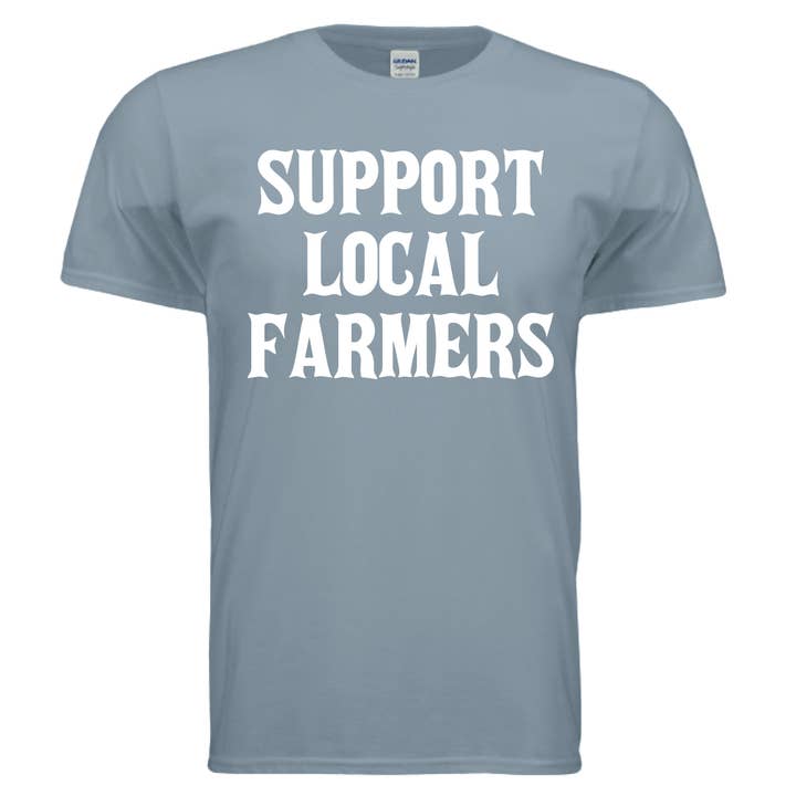 Support local farmers tee for wholesale by Wranglin' Daisies LLC