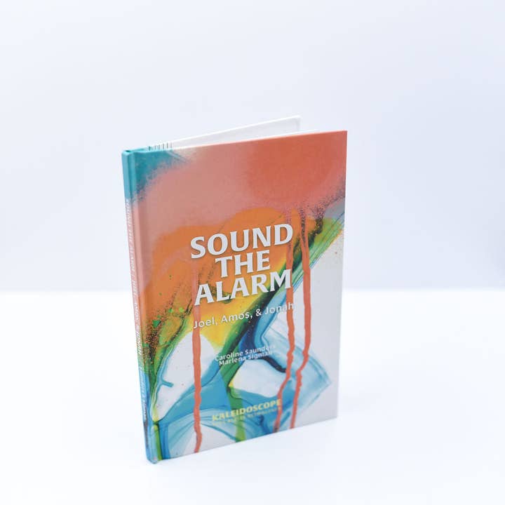 Kaleidoscope – wholesale Book – Kids – Sound The Alarm: Joel, Amos, and Jonah