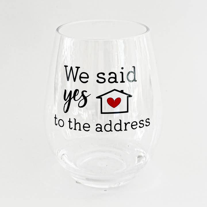 Everything Labeled | Coastal & Custom Drinkware - Wholesale Wine Glass - New Homeowner | Acrylic Wine Glass | Housewarming Gift0