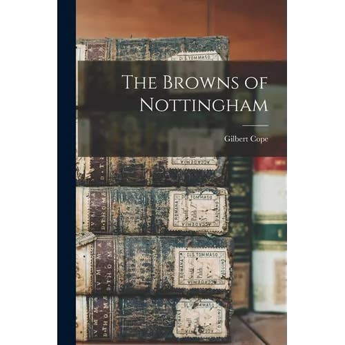 Books by splitShops - Wholesale History & Geography - The Browns of Nottingham - Paperback