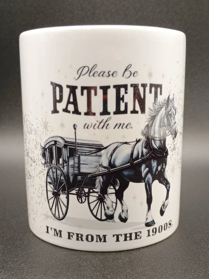 Vintage Patience Mug - Funny 1900s Horse Carriage Coffee Mug Gift for wholesale by American Taina Crafts