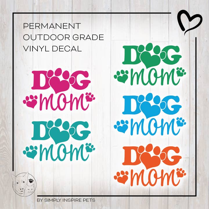 Dog Mom Decal for wholesale by Simply Inspire Pets