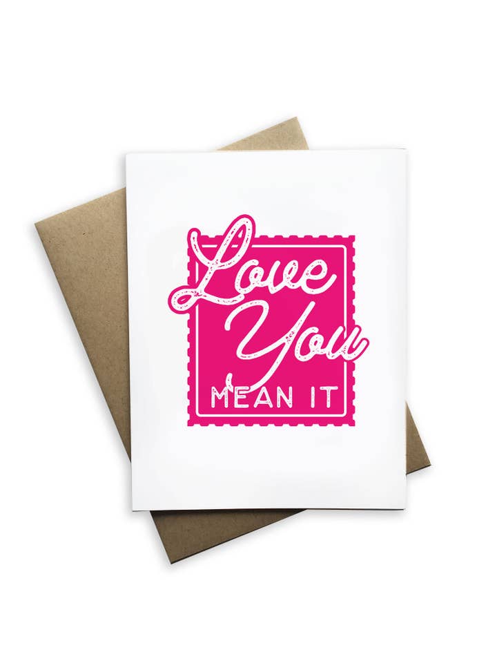 Sweet Love Card - Love You Mean It Greeting Card for wholesale by Tiramisu Paperie