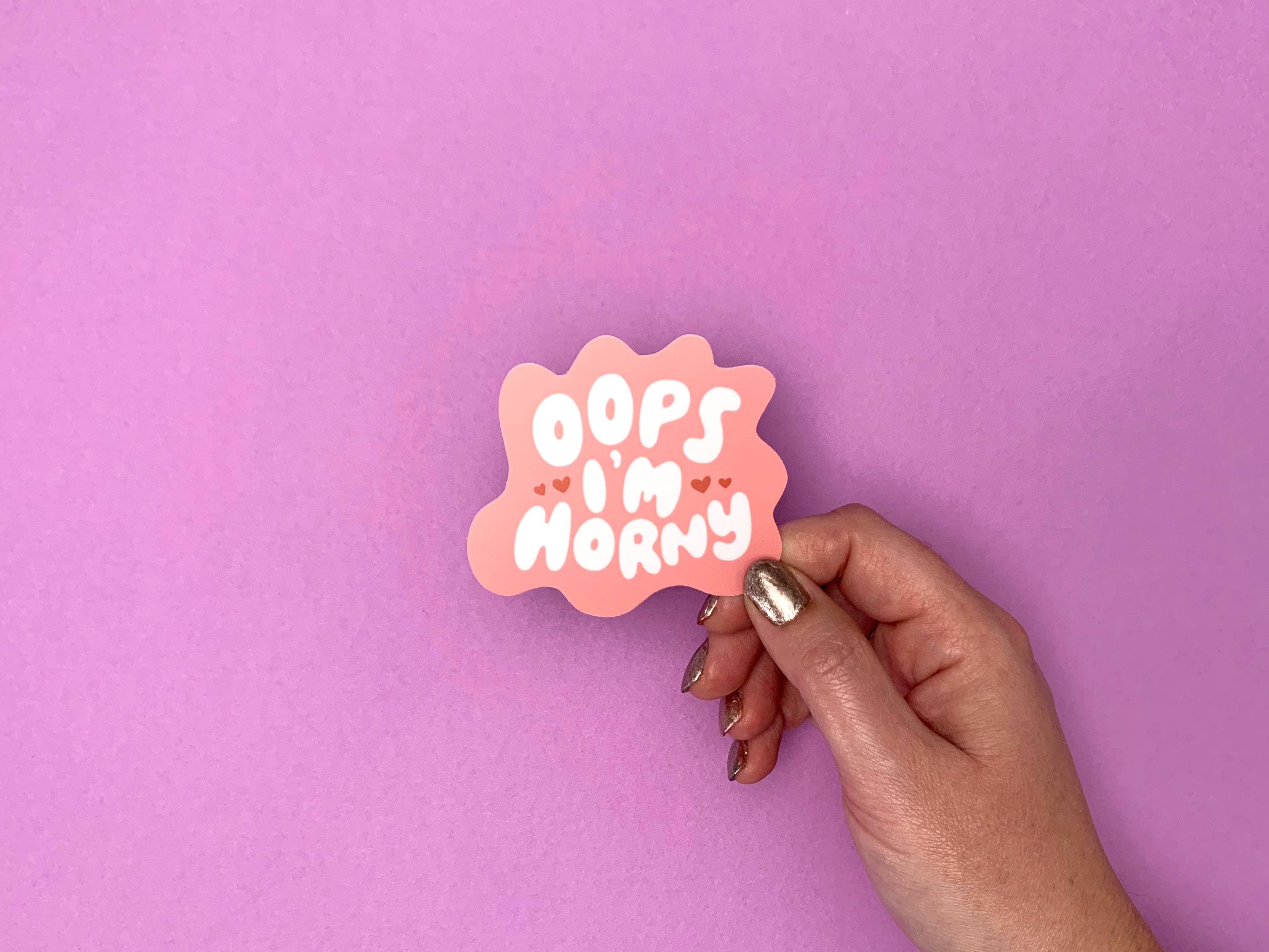 Your Gal Kiwi - Wholesale Sticker - Oops I'm Horny Vinyl Sticker - LAST CHANCE STOCKING STUFFER HOLIDAY GIFT 2