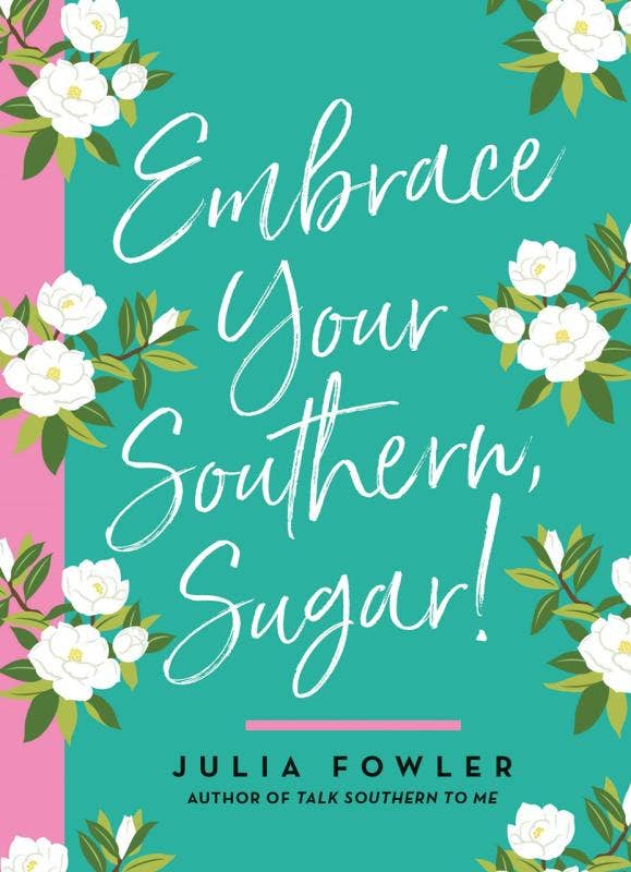 Microcosm Publishing & Distribution - Wholesale Humor Book - Embrace Your Southern, Sugar! More Stories and Sayings0