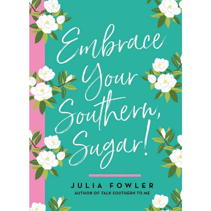 Microcosm Publishing & Distribution - Wholesale Humor Book - Embrace Your Southern, Sugar! More Stories and Sayings