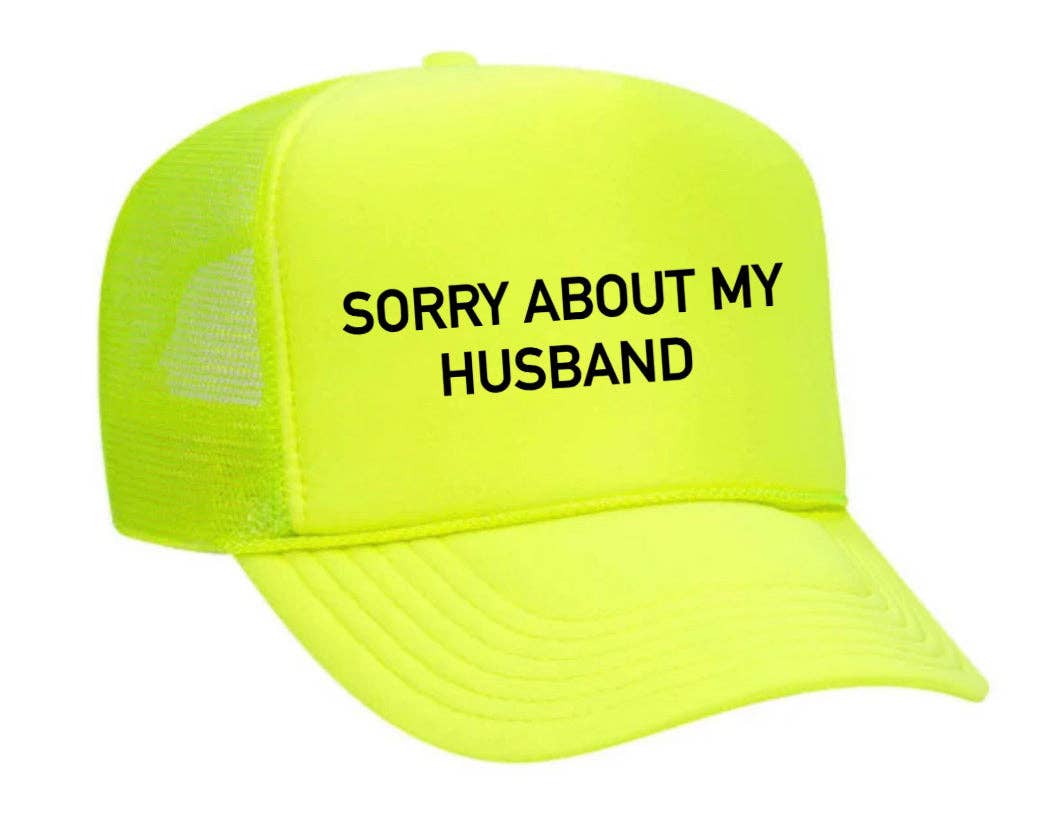 Inappropriate Trucker Hats - Wholesale Trucker Hat - Women's - Sorry About My Husband Trucker Hat24