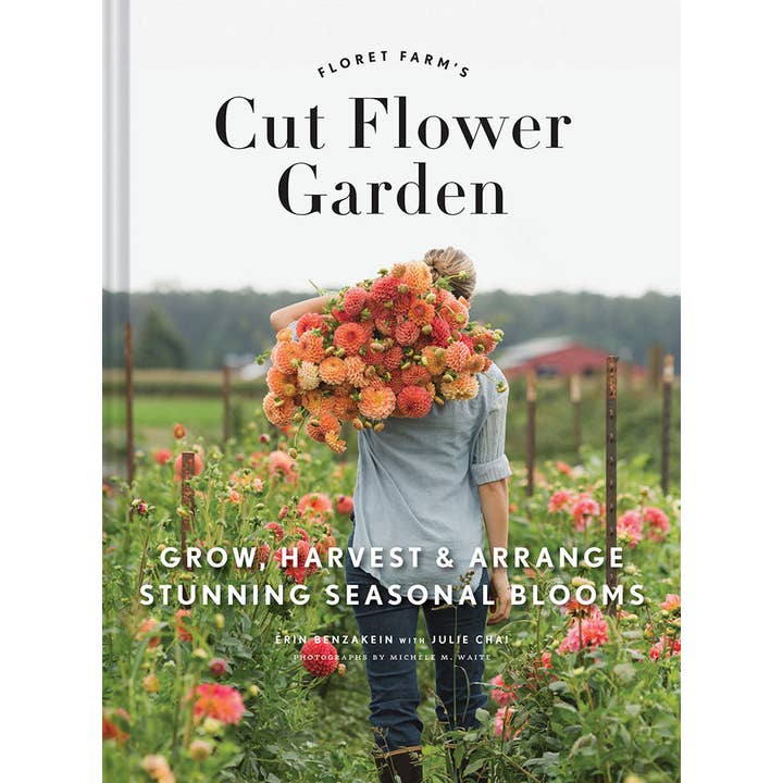 Chronicle Books - Wholesale Book - Adult - Floret Farm's Cut Flower Garden
