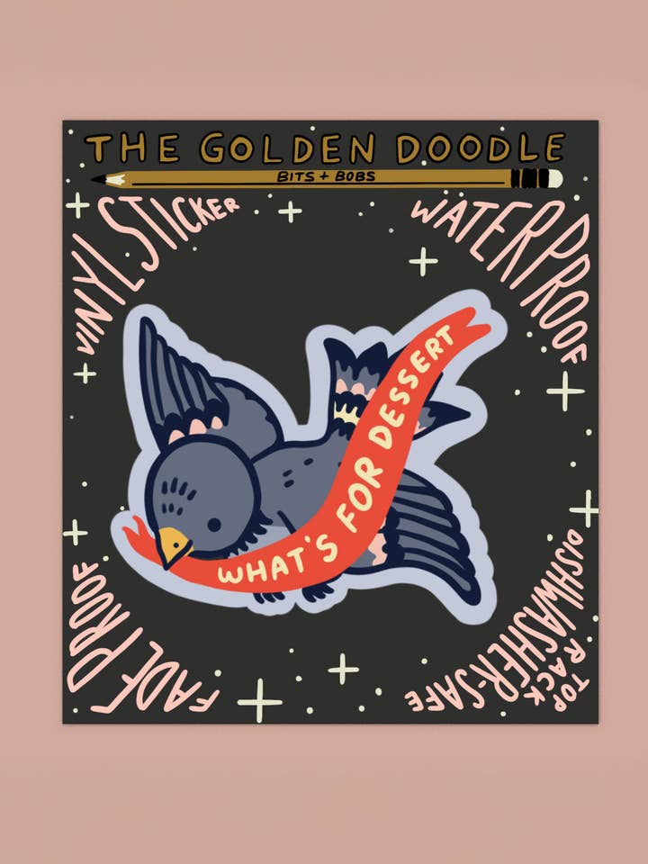 What's for Dessert Sticker | Waterproof Vinyl Sticker for wholesale by Stay Home Club