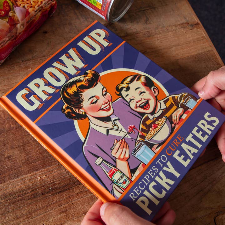 Grow Up! A Picky Eaters Recipe Gift Book - Gag Gifts for wholesale by Boxer Gifts