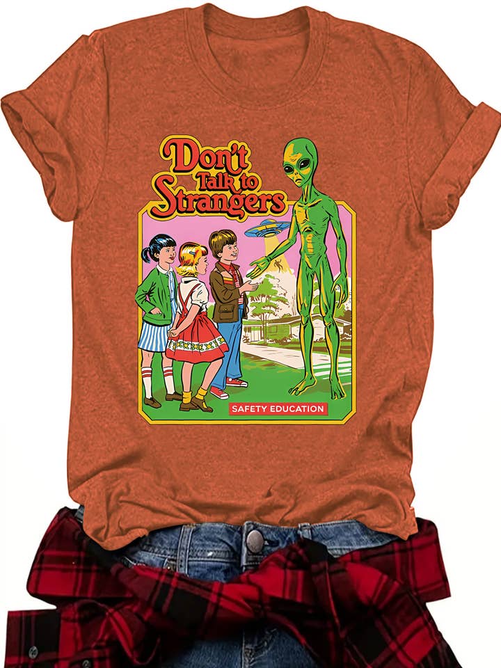 Don't talk to strangers alien graphic tee for wholesale by Rosa Clothing