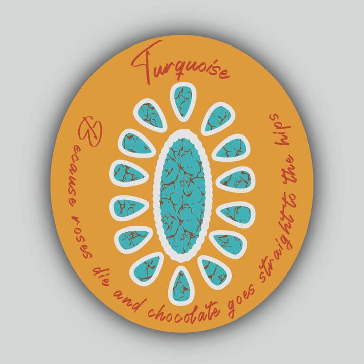 Turquoise Because Roses Die Sticker for wholesale by Horse Fund Designs