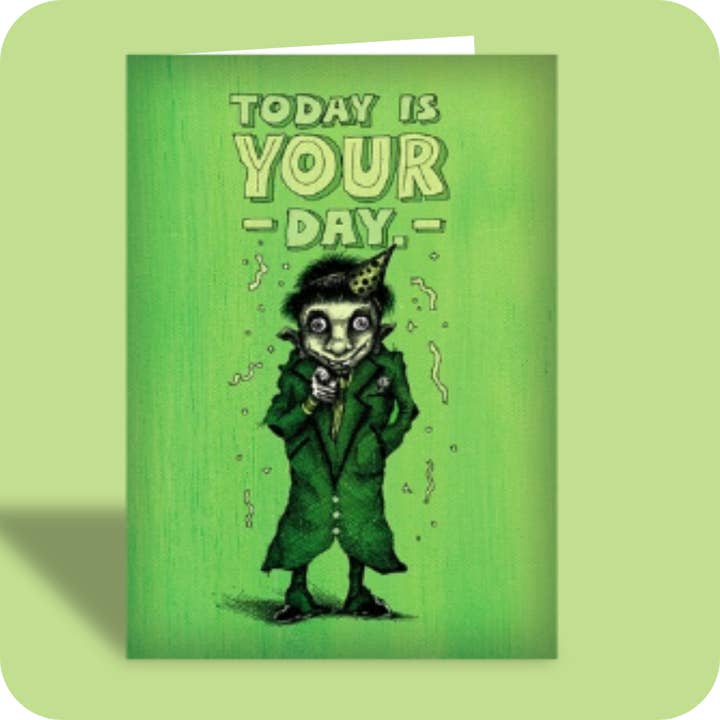 #068 – Funny Birthday Card – Today Is Your Day and other Purchase Wholesale truth for today cards. Free Returns & Net 60 Terms on Faire trending on Faire.