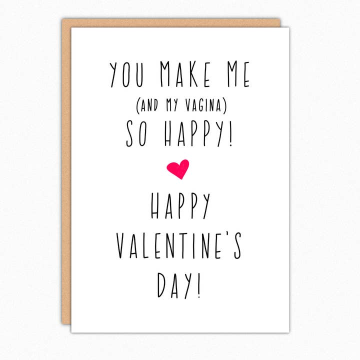 Tú haces tan felices a mí y a mi vagina - Tarjeta traviesa de San Valentín para venta al por mayor de In A Nutshell Studio
