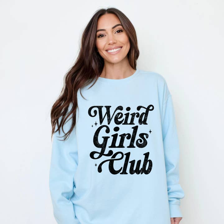 Weird Girls Club Distressed Garment Dyed Sweatshirt for wholesale by Olive And Ivory Wholesale