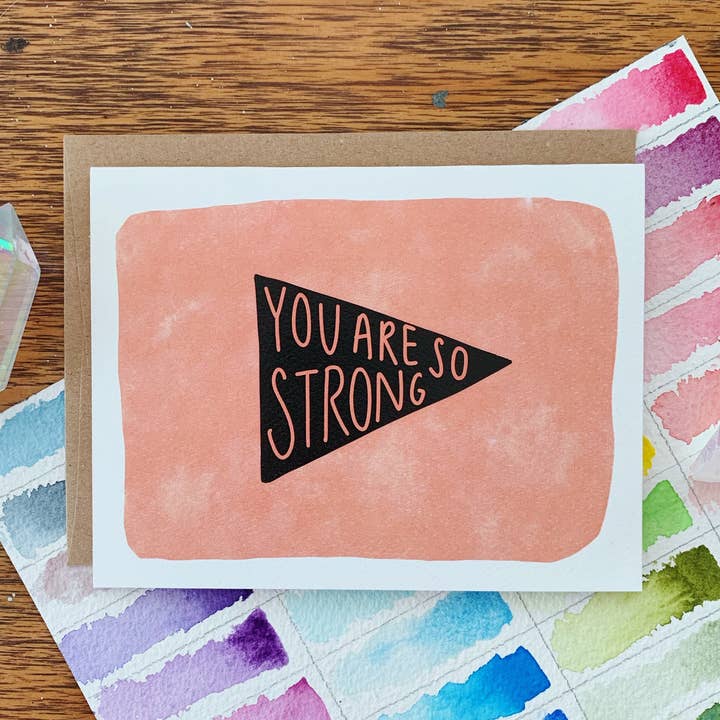 You Are So Strong Greeting Card for wholesale by Jess Weymouth