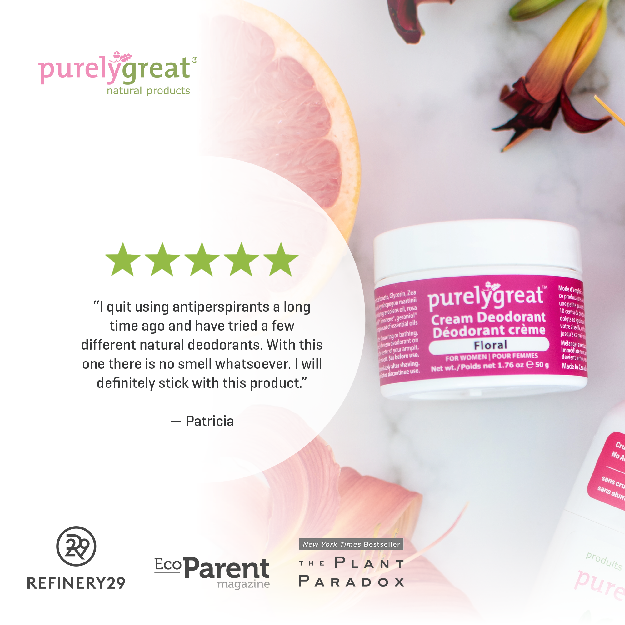 Purelygreat Natural Deodorants - Wholesale Deodorant - Unisex - Purelygreat Cream Deodorant - Floral7