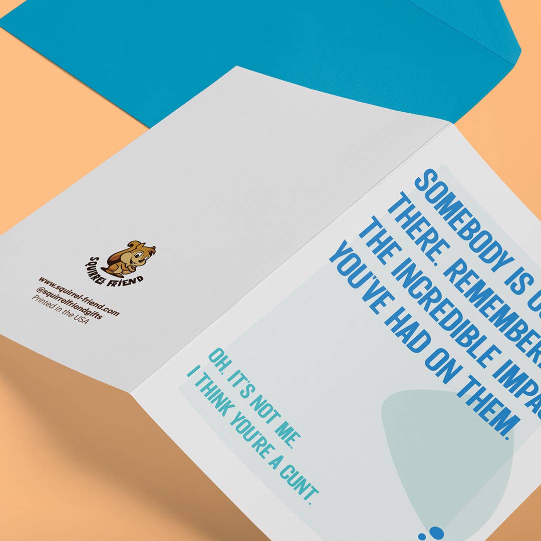 Squirrel Friend Gifts - Wholesale Everyday Greeting Card - You're a C*nt - Funny Adult  Card2