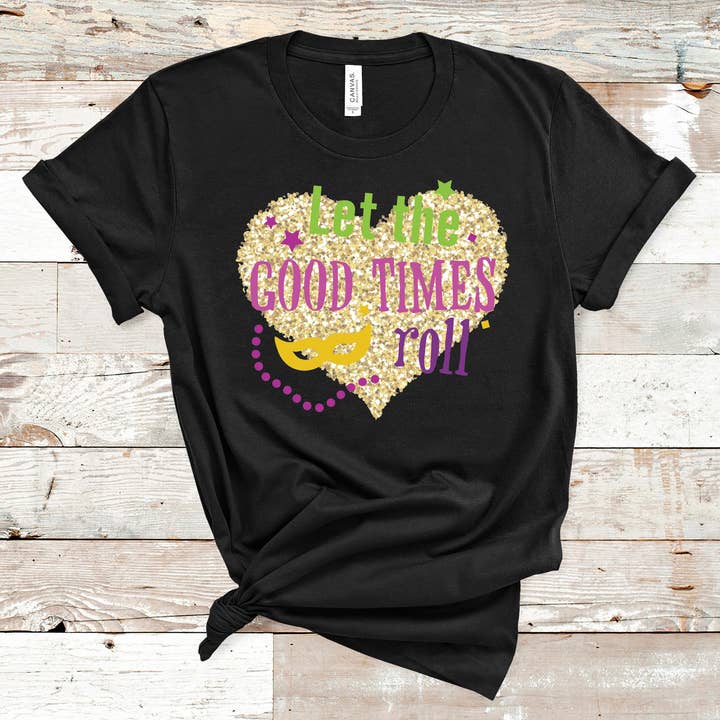 Mardi Gras Let the good times roll Tee for wholesale by Hot Mess Apparel