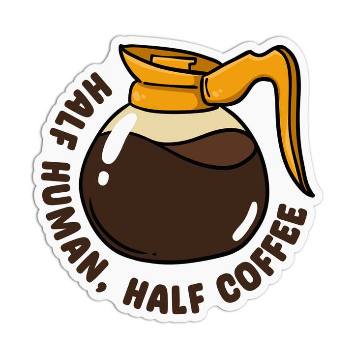 Coffee Half Human Half Coffee Vinyl Waterproof Stickers for wholesale by Girls Printing House