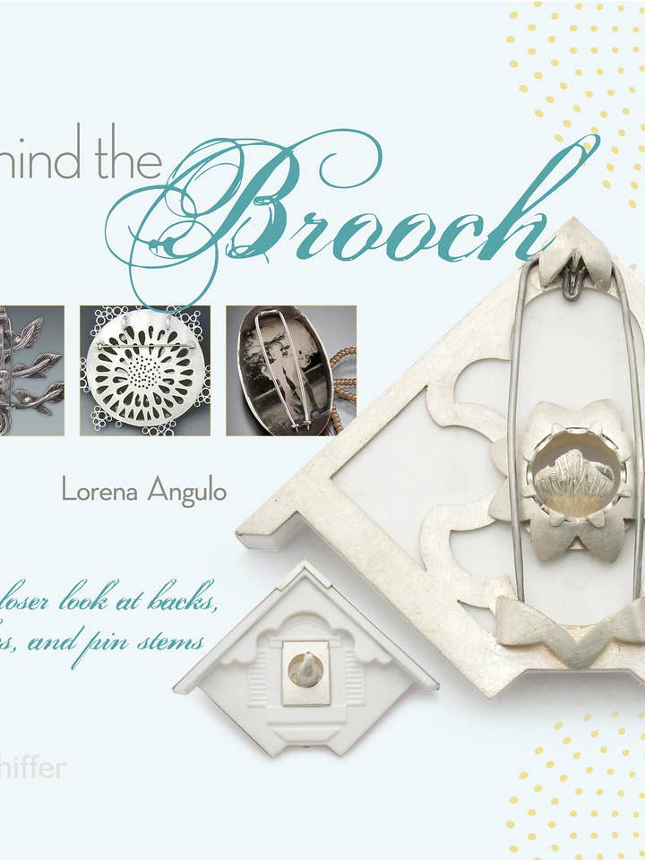 Behind the Brooch for wholesale by Schiffer Publishing