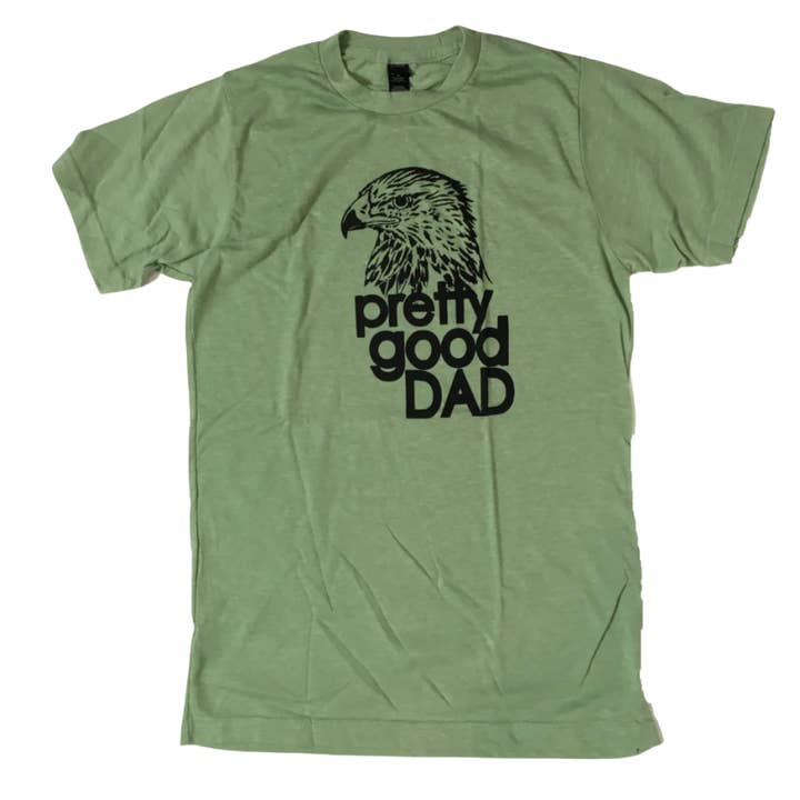 Pretty Good Dad T-shirt for wholesale by badknees