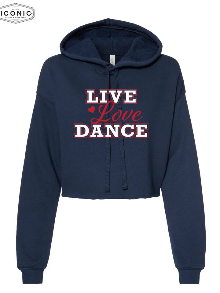 Live Love Dance - Dame beskåret fleece hættetrøje for engroshandel hos Iconic Screen Printing
