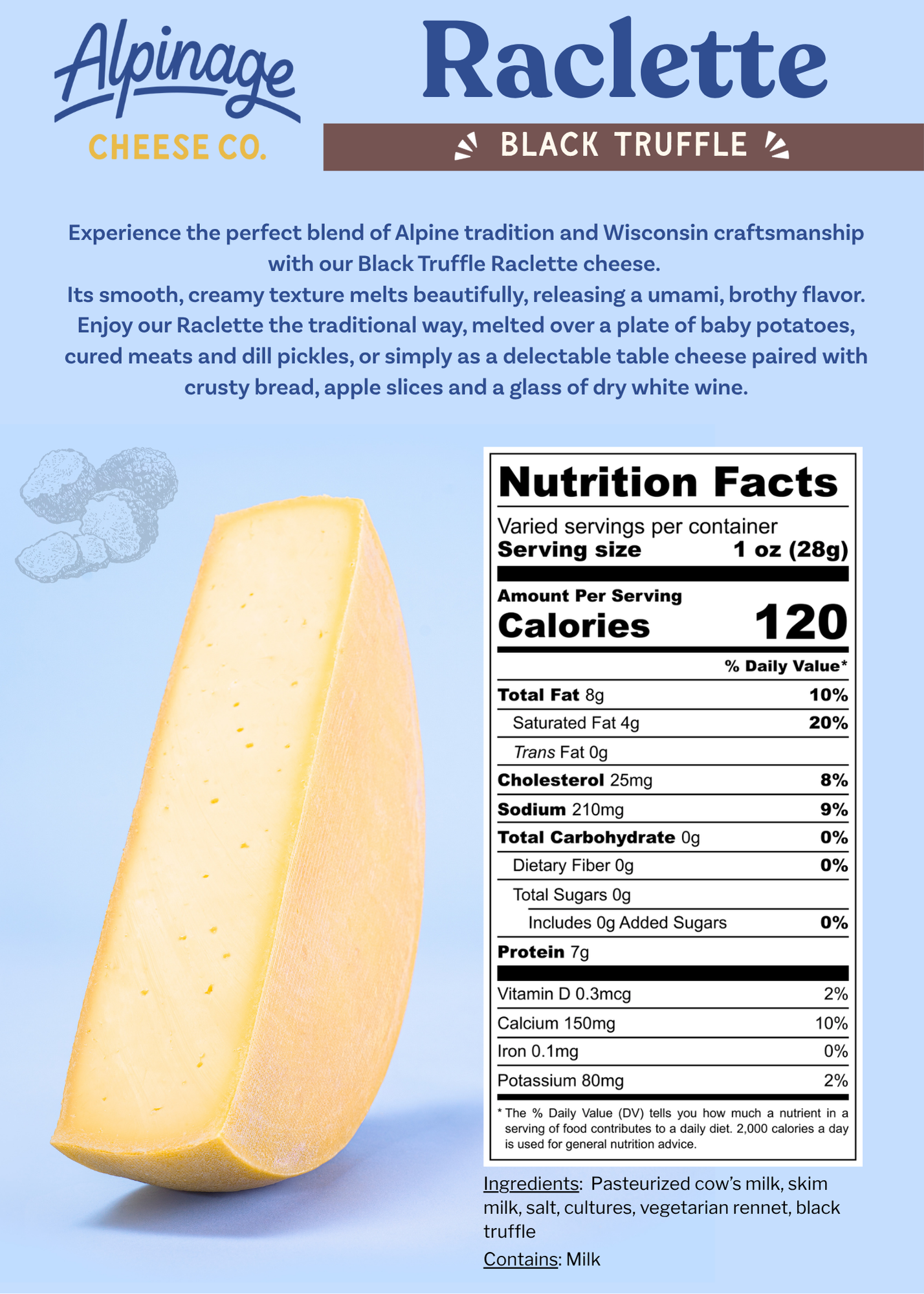 Alpinage Cheese Co. - Wholesale Cheese - Raclette Cheese - 5 Pounds Cut (Half Wheel)6