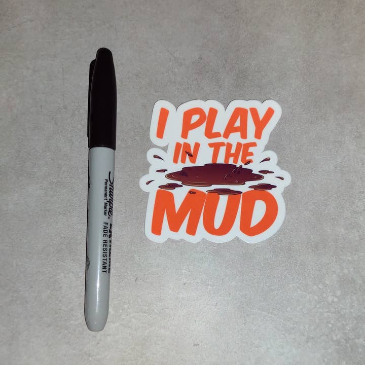 Dancing Dolphin Crafts - Wholesale Sticker - I Play in the Mud | Sticker for Ceramics & Pottery Makers3