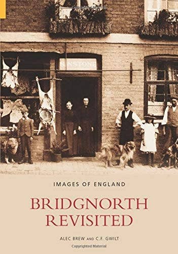 Boon Books – wholesale History & geography book – Bridgnorth Revisited by Alec Brew0