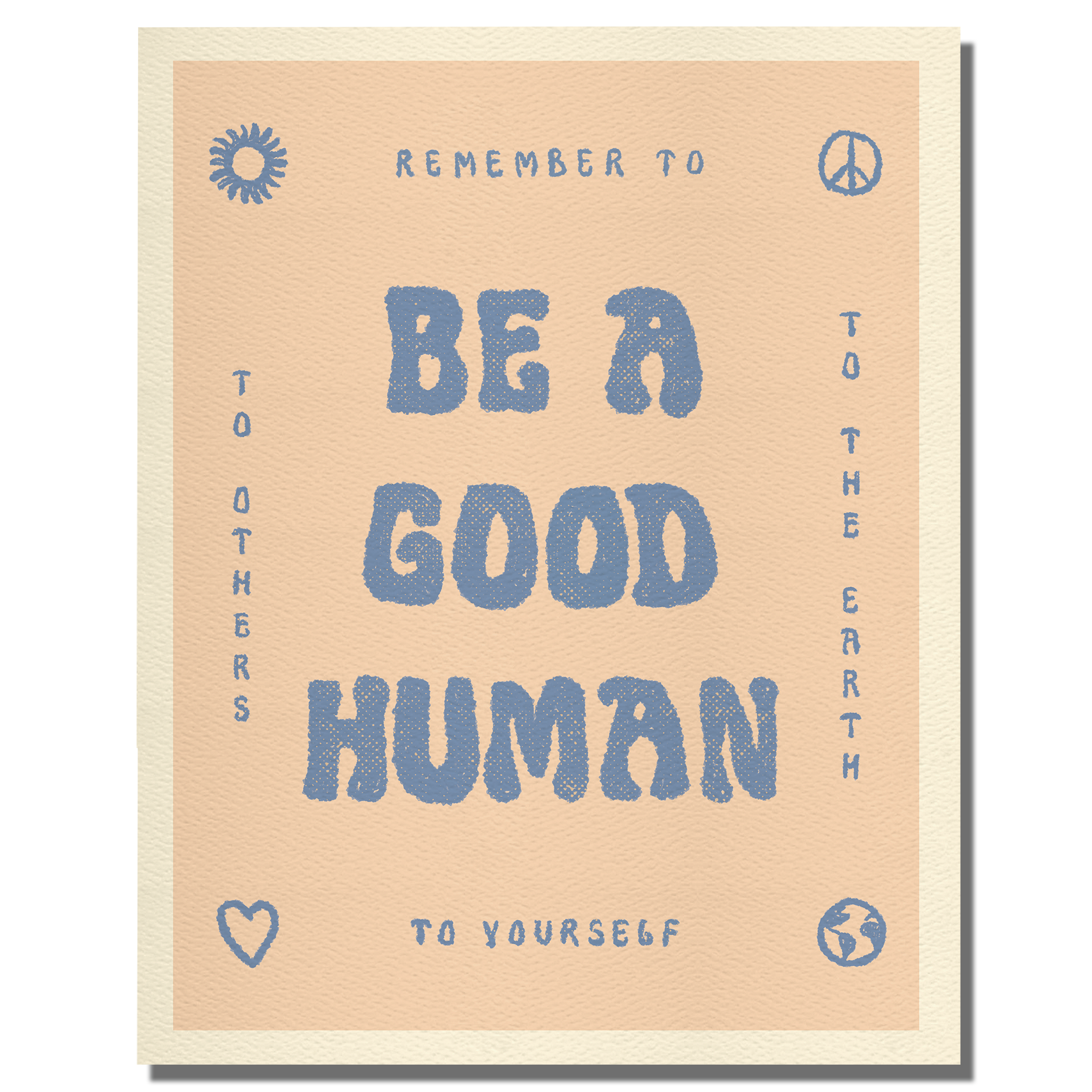 Daydream Prints - Wholesale Art Print - Be A Good Human Print | Motivational Wall Art | Uplifting1