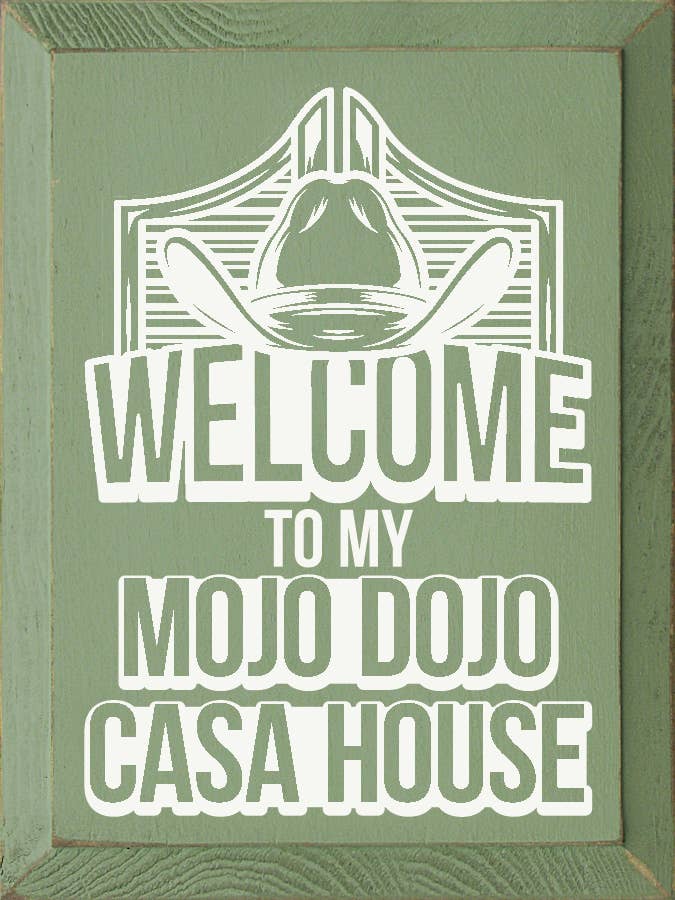 SAWDUST CITY – Großhandel Schilder – Holzschild „Willkommen in meinem Mojo Dojo Casa House“ (Barbie-Film)12