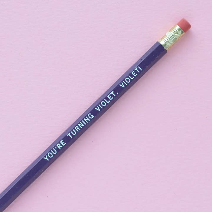 Tuff Girl Gang - Wholesale Pencil - YOU'RE TURNING VIOLET, VIOLET! Pencil -Willy Wonka