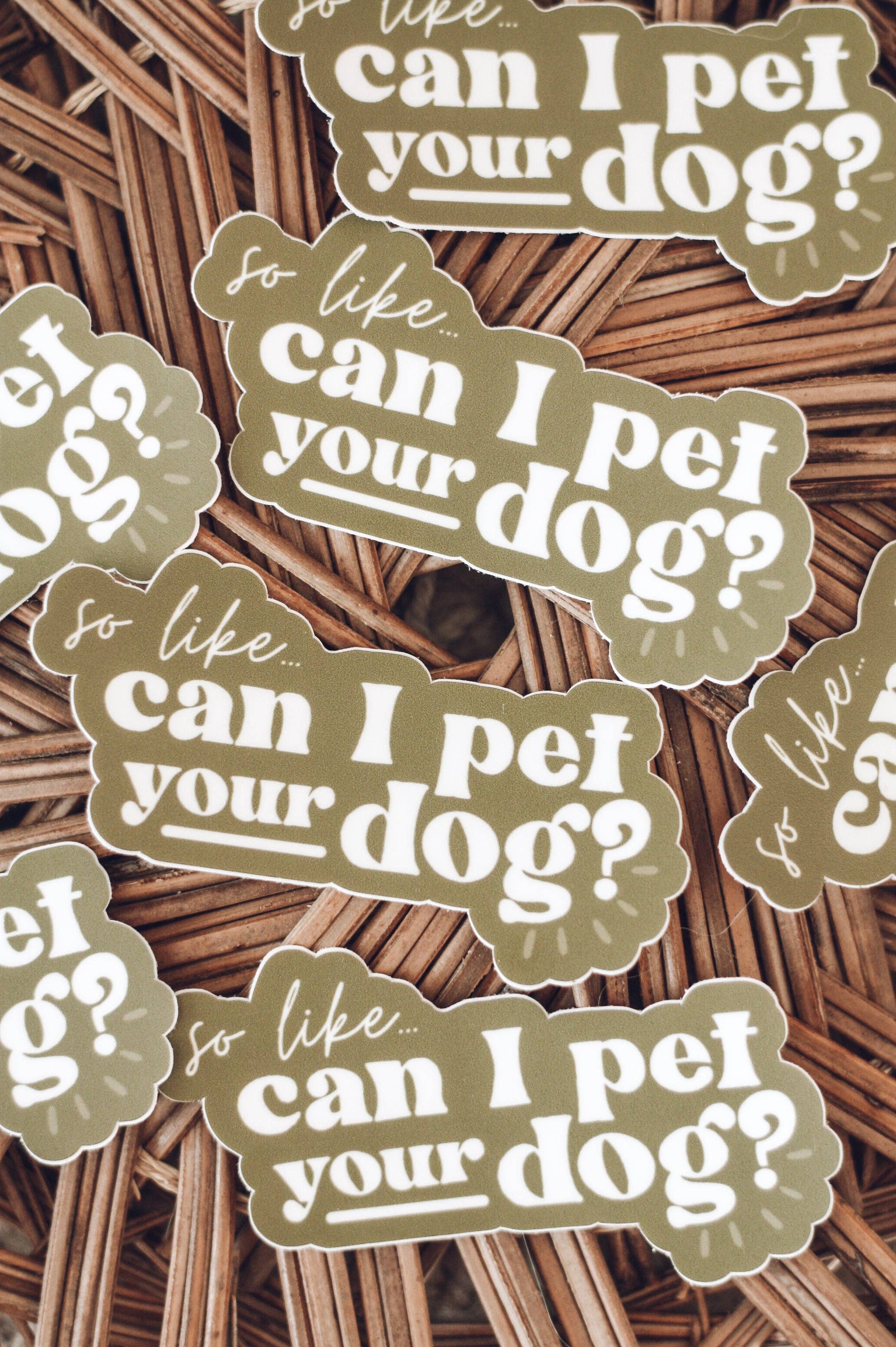 Jess' Paper Co. - Wholesale Sticker - Can I Pet Your Dog Sticker4
