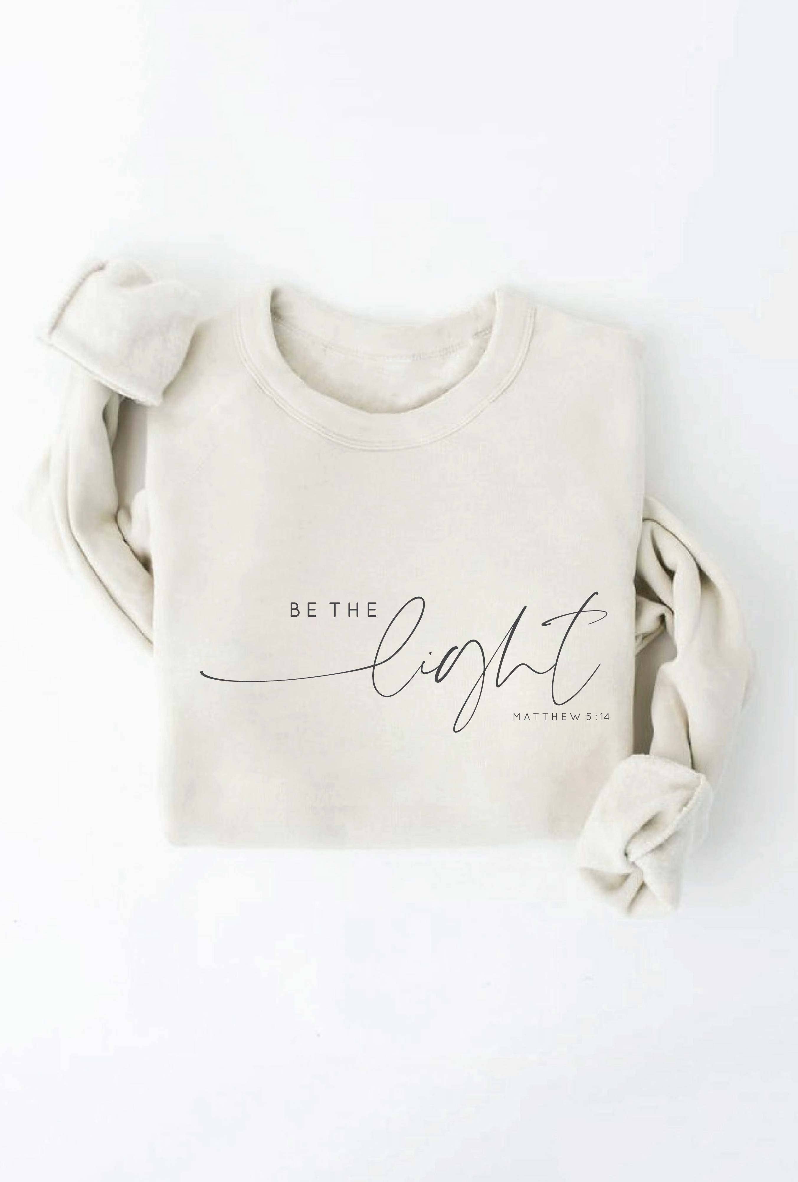 OAT COLLECTIVE - Wholesale Graphic Sweatshirt - Women's - BE THE LIGHT MATTHEW 5:14 Graphic Sweatshirt1