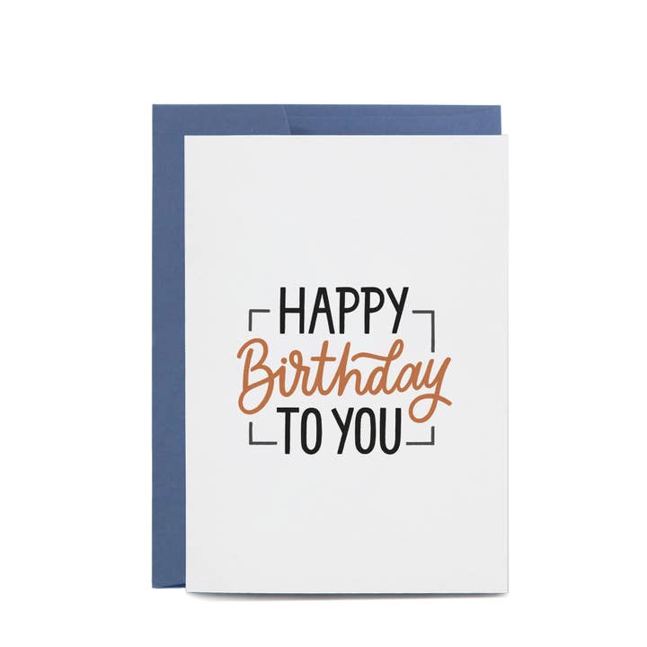 Happy Birthday to You Greeting Card for wholesale by In the Daylight