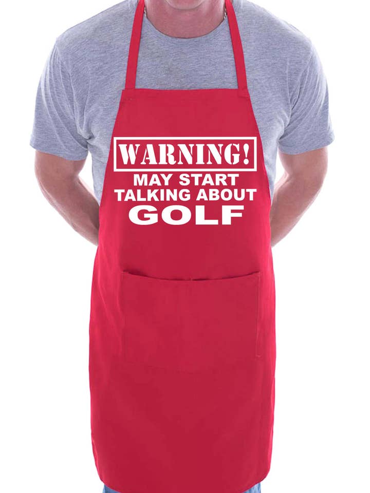 Warning May Talk About Golf BBQ Cooking Apron for wholesale by Print4U