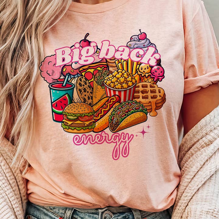 Big Back Energy - Funny Gen Z Meme T-Shirt for wholesale by House Of Rodan