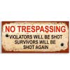 Close to the Bone Greeting Cards and Gifts – wholesale Plaque – #1129 No Trespassing