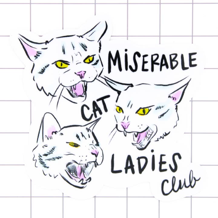 Miserable Cat Lady Club Vinyl Sticker for wholesale by Amy Hartelust Art and Illustration
