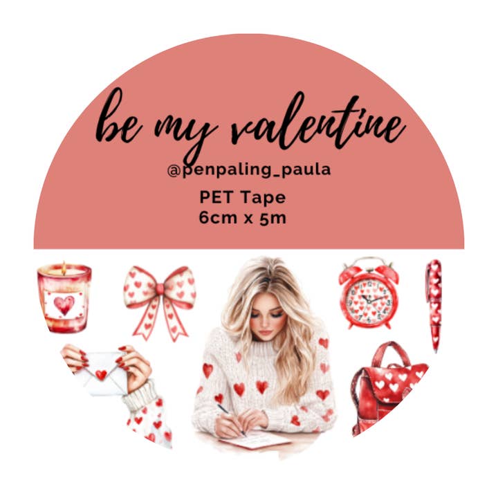 Be my Valentine - PET Tape PRE-CUT for wholesale by Penpaling Paula