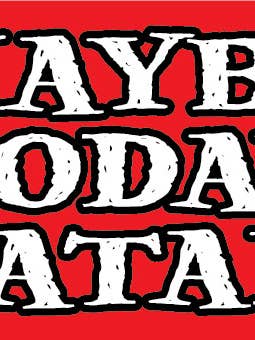 STICKER:Maybe Today, Satan. for wholesale by Ephemera