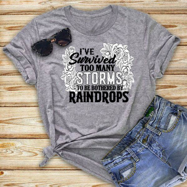 LA Shirt Company - Wholesale T-Shirt (Graphic) - Women's - I've survived too many storms - Graphic Tee Shirt